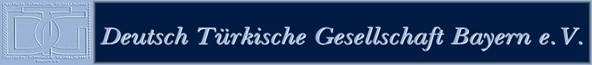 Deutsch-Türkische Gesellschaft Bayern e.V.